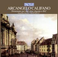 Califano Arcangelo (18th C. ) *cl*/Trio Sonatas Ens. barocco Sanssouci