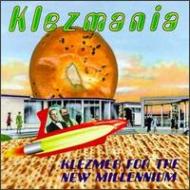 Klezmania -Klezmer For The New Millennium