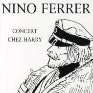 Nino Ferrer/Concert Chez Harry