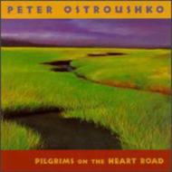 Peter Ostroushko/Pilgrims On The Heart Road