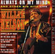 Willie Nelson/Always On My Mind And Other Big Hits Live