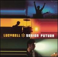 Lucybell/Sesion Futura