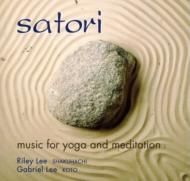 Riley Lee / Gabriel Lee/Satori - Music For Yoga And Meditation