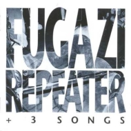Fugazi/Repeater