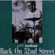 Live From Soundscape:Back On 52nd Street