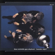 wonder style : thee michelle gun elephant | HMV&BOOKS online 