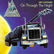 Def Leppard/On Through The Night