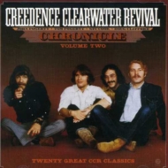 Creedence Clearwater Revival (C. C.R.)/Chronicle 2