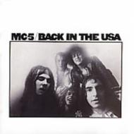 MC 5/Back In The Usa