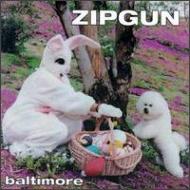 Zipgun/Baltimore
