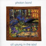 Photon Band/All Young In The Soul
