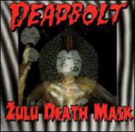 Deadcats/Zulu Death Mask