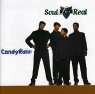 Soul For Real/Candy Rain