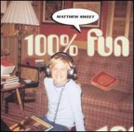 マシュー・スウィート「100% Fun」MATTHEW SWEET 100% Fun : Matthew Sweet | HMV&BOOKS online - 31081