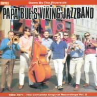 Papa Bue's Viking Jazzband/Down By The Riverside