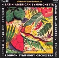 Latin American Symphonette-morton Gould, Ginastera: Morton Gould / Lso