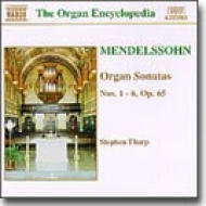 メンデルスゾーン（1809-1847）/Organ Sonatas： Tharp