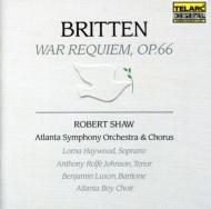 ブリテン、ベンジャミン（1913-1976）/War Requiem： Shaw / Atlanta. so ＆ Cho Haywood(S) Rolfe Johnson(T) Luxon(Br)