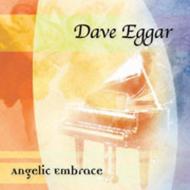 Dave Eggar/Angelic Embrace
