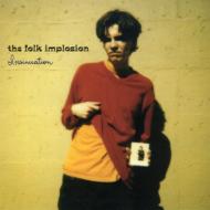 Folk Implosion/Insinuation
