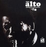 Anthony Braxton/For Alto