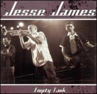 Jesse James/Empty Tank Ep