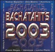 Bachatahits: 2003