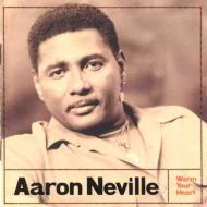 Aaron Neville/Warm Your Heart