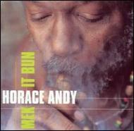 Horace Andy/Mek It Bun