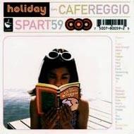 Holiday (Rock)/Cafe Reggio