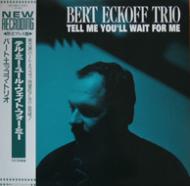 Tell Me You'll Wait For Me