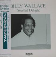 Soulful Delight : Billy Wallace | HMV&BOOKS online - NLP9502