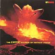 Exotic Sounds Of Arthur Lyman