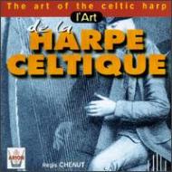 Art Of The Celtic Harp: L'art De La Harpe Celtique