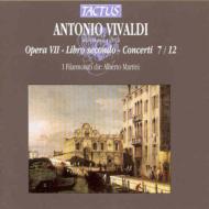 ヴィヴァルディ（1678-1741）/Concertos Op.7 7-12： I Filarmonici