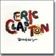 Behind The Sun : Eric Clapton | HMV&BOOKS online - WPCR-1159
