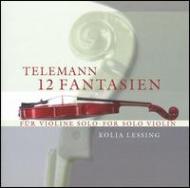 テレマン（1681-1767）/12 Fantasies For Violin Solo： Lessing(Vn)