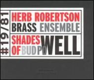 Herb Robertson/Shades Of Bud Powell