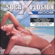 Soca Explosion 2002