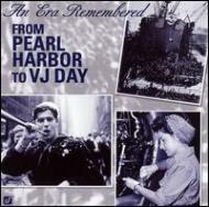 Various/An Era To Remember - From Pearl Harbor To Vj Day
