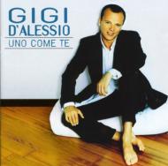 Gigi D'alessio/Uno Come Te (Copy Control Cd)