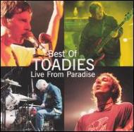 Best Of Toadies -Live From Paradise