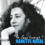 Nanette Natal/Is Love Enough