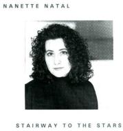 Nanette Natal/Stairway To The Stars