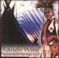 Randy Wood/Round Dance The Night Away
