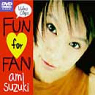 Video Clips FUN for FAN : 鈴木亜美 | HMV&BOOKS online - AIBT-9012