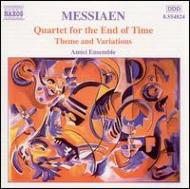 メシアン、オリヴィエ（1908-1992）/Quatuor Pour La Fin Du Temps： Amici Ensemble