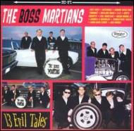 Boss Martians/13 Evil Tales