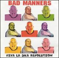 Bad Manners/Vive La Ska Revolution