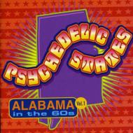 Various/Psychedelic States Alabama Inthe 60's Vol.1